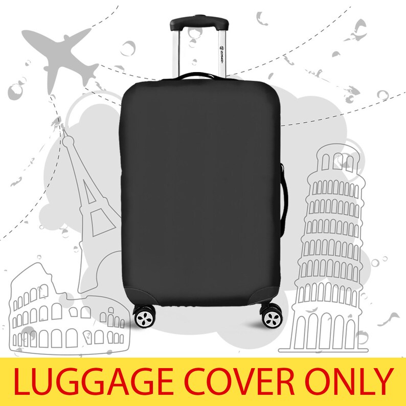 May include: Black luggage cover with a zipper closure and a handle. The cover is shown on a suitcase with wheels. The text "LUGGAGE COVER ONLY" is printed in yellow at the bottom of the image.