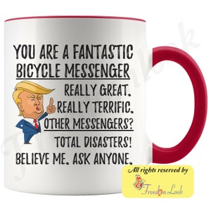 Funny Fantastic Bicycle Messenger Mug, Bicycle Messenger Trump Gifts, Best Bicycle Msgr. Birthday Graduation Christmas Gift for Him and Her Red-White