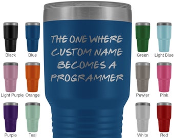 Personalisierte Programmierer Graduierung Tumbler, Programmierer Promotion Geschenk, beste Programmierer Karriere Job, Wertschätzung Geschenk für Männer & Frauen