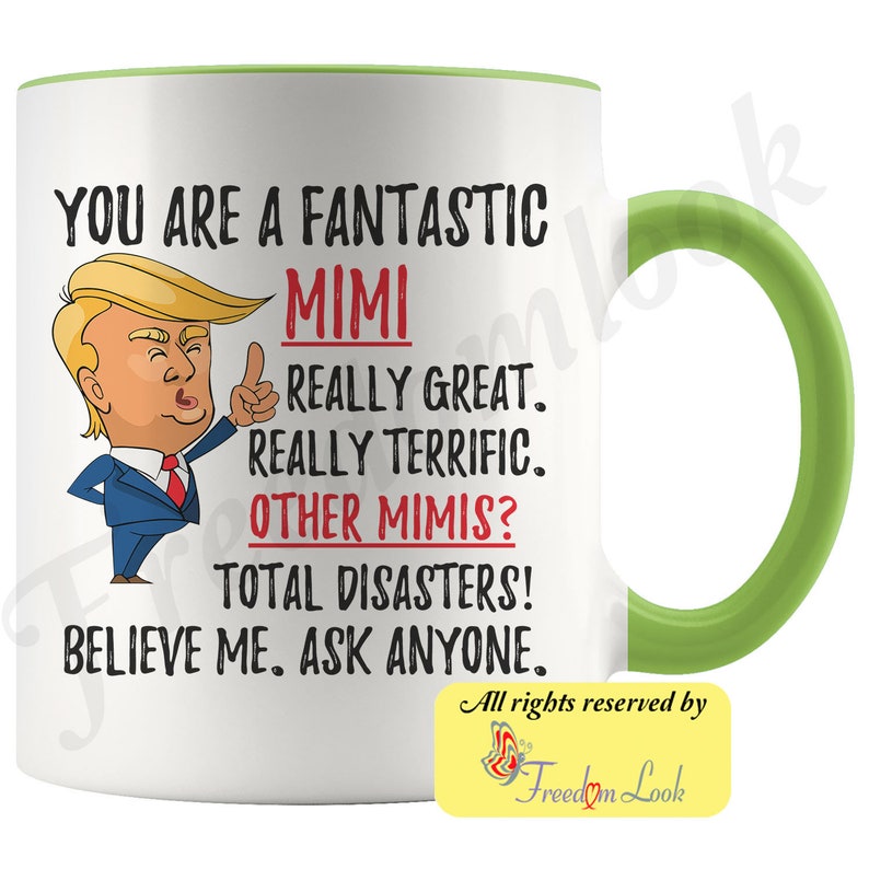 Funny Fantastic Mimi Mug, Funny Trump Mug, Mimi Gift For Christmas, Funny Mimi Coffee Mug, Best Mimi Ever, Funny Mimi Birthday Gift image 6