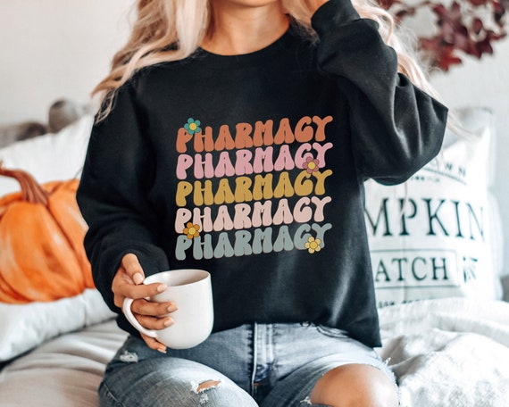 Retro Pharmacy Sweatshirt, Pharmacy Student, Pharmacist Graduation Gifts, Future Pharmacist Apparel, Funny Pharmacy Tech Clothes