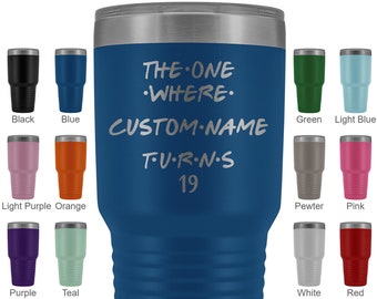 19o cumpleaños vaso personalizado, fiesta de cumpleaños 19, regalo de cumpleaños 19 para ella y él, vaso de cumpleaños de diecinueve cumpleaños, decimonoveno regalo de cumpleaños