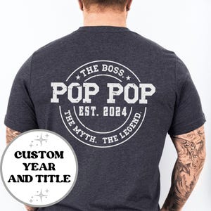 Pop Pop Est 2024 Customized Shirt, Father&#39;s Day Gift for Him, Cool Pop Pop To Be Pregnancy Announce Sweatshirt, First Time Grandparent Tee