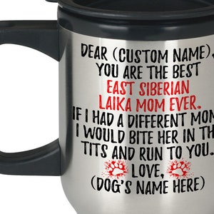 Personalized East Siberian Laika Mom Gifts, Vostotchno-Sibirskaia Laika Dog Owner Mug, East Siberian Laika Women Gifts, Siberian Laika Mommy