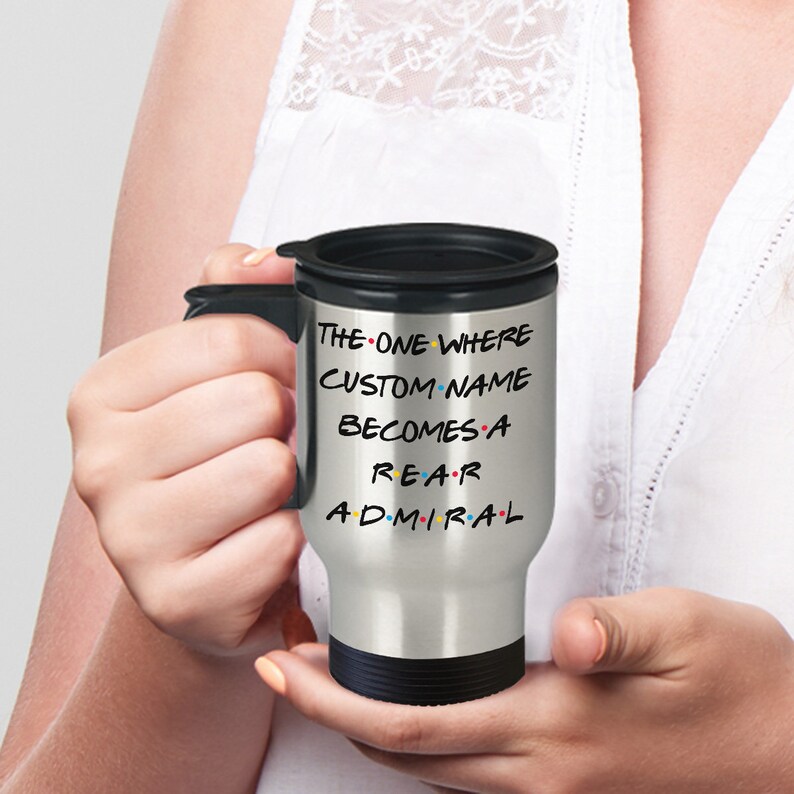 Admiral Graduation Present Admiral Appreciation Gift For Men /& Women Personalized Rear Admiral Travel Mug Rear Admiral Army Promotion