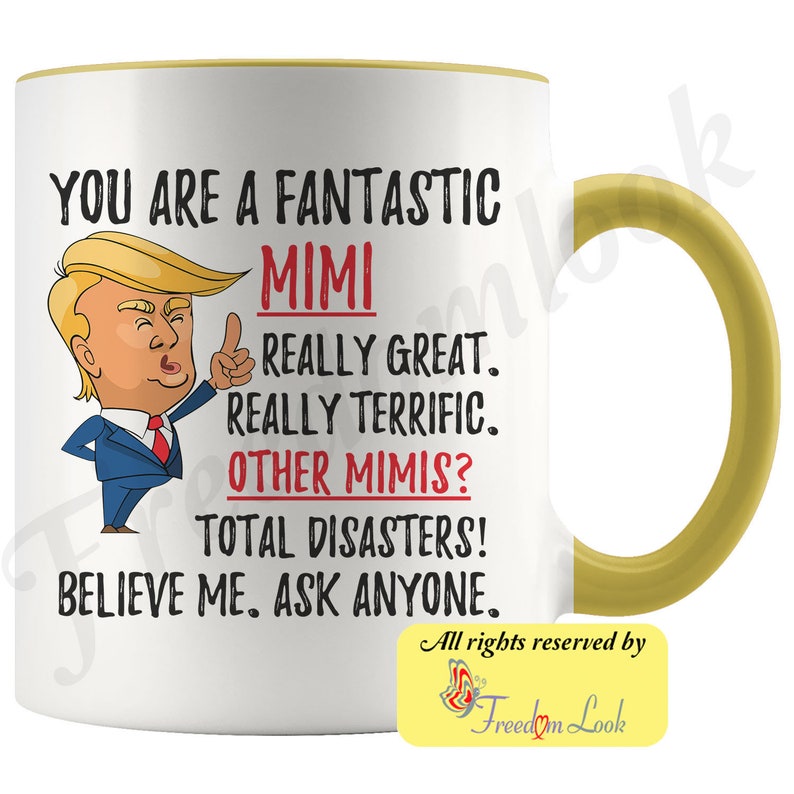 Funny Fantastic Mimi Mug, Funny Trump Mug, Mimi Gift For Christmas, Funny Mimi Coffee Mug, Best Mimi Ever, Funny Mimi Birthday Gift image 10