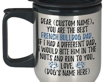 Gepersonaliseerde Franse Bulldog Dog papa Travel Mug Frenchie mannen geschenken, beste Frenchie hond papa ooit, Franse Bulldog eigenaar aanwezig Gift