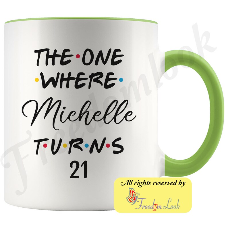 7 Colors Personalized 21st Birthday Mug, Happy 21st Birthday, 21st Bday Gift For Her & Him, Twenty-first Birthday Mug, Milestone Birthday Green-White