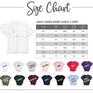 May include: A size chart for an adult unisex short sleeve t-shirt featuring a diagram with width, length, and sleeve length labels. A table lists sizes XS through 3XL with measurements in cm. Fourteen t-shirts in various colors are displayed below.
