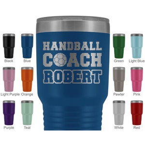Personalized Handball Coach Birthday Tumbler For Men Women, Handball Coach Meaning Appreciation Gift, Customized Coach Tumbler From Team