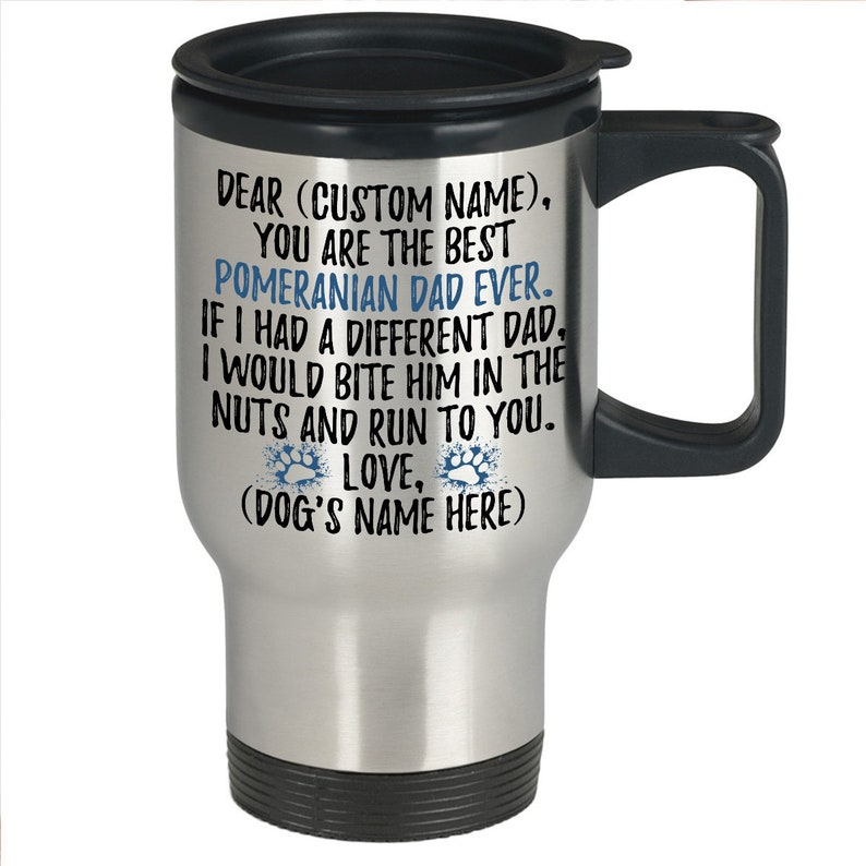Pompom Dog Men Gifts Personalized Pomeranian Dog Dad Travel Mug Pom Dog Daddy I Love Tumbleweed Dog Pomeranian Dog Owner Present Gift