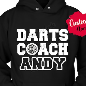 Personalized Darts Coach Birthday Gift Hoodie For Men and Women, Darts Coach Meaning Appreciation Gift, Customized Coach Hoodie From Team