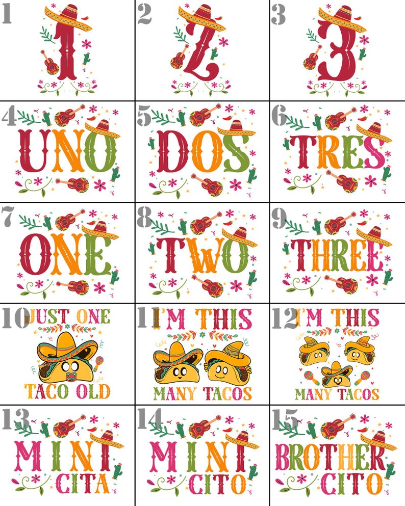 May include: A set of 15 printable designs featuring a variety of colourful and festive designs with numbers, words, and images related to a Mexican fiesta theme. The designs include the numbers 1 through 3, the words "uno", "dos", "tres", "one", "two", "three", "just one taco old", "I'm this many tacos", and "mini cito".