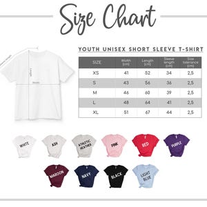 May include: A size chart for a youth unisex short sleeve t-shirt featuring a white t-shirt diagram with width and length labels, a table with measurements in cm for sizes XS to XL, and ten colour swatches labelled white, ash, athletic heather, pink, red, purple, maroon, navy, black, and light blue.