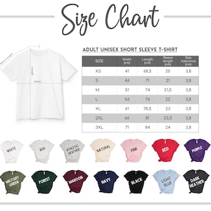 May include: A size chart for an adult unisex short sleeve t-shirt featuring a white t-shirt diagram with length, width, and sleeve length labels. A table lists sizes XS to 3XL with measurements in cm. Fourteen colour swatches are shown below.