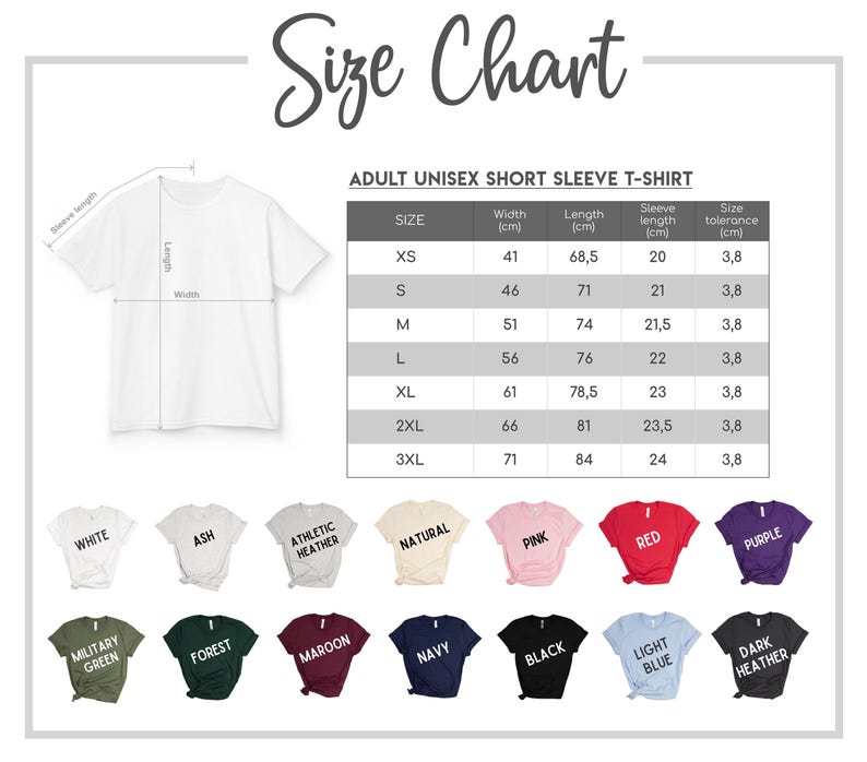 May include: A size chart for an adult unisex short sleeve t-shirt featuring a white t-shirt diagram with length, width, and sleeve length labels. A table lists sizes XS to 3XL with measurements in cm. Fourteen colour swatches are shown below.