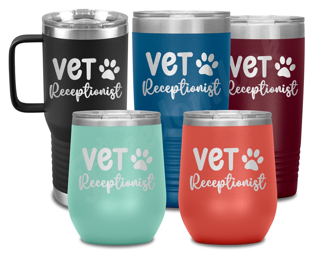 Veterinary Receptionist Tumbler, Graduation Gifts for Veterinary