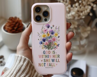 Bible Verse Phone Case God Is Within Her Psalm 46:6 Wildflower Pink iPhone Samsung Galaxy Google Pixel phone Case