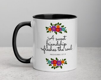 A Sweet Friendship Refreshes The Soul Christian Mug