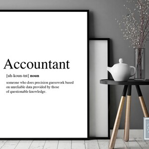 Accountant Definition Cubicle Decor - Wall Art Prints, Inspirational, Funny Office Decor, Work Friends **Easy To Print & Frame**