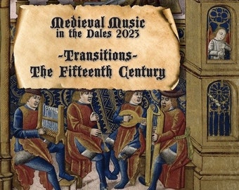 Transitions: Music of the Fifteenth Century