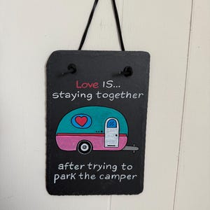 Funny Camping slate sign hand painted wall hanging with drilled holes SEALED indoor/outdoor
