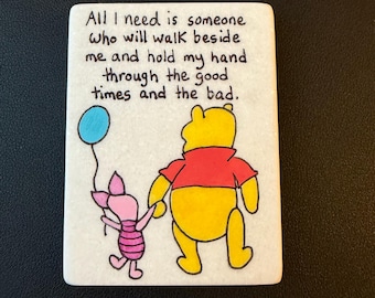 Winnie the Pooh and Piglet Painted Rock - Walk beside me