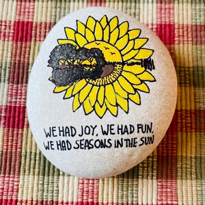 Seasons in the sun painted rock SEALED