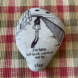 Don’t count on me to stay painted rock