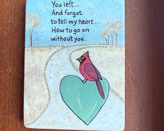 Cardinal painted rock SEALED How to go on without you
