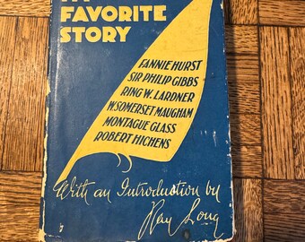 Perfect Gift Vintage Book &quot;MY FAVORITE STORY&quot; collection of short stories pub. 1928, fantastic condition, inc Somerset Maugham,