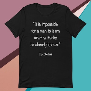 Epictetus tee, Philosopher tee, Intelligence, Stoicism, Unisex t-shirt