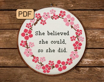 Inspirational Cross Stitch Pattern, Feminist Crossstitch PDF, She Believed She Could So She Did Embroidery Design, Instant Download