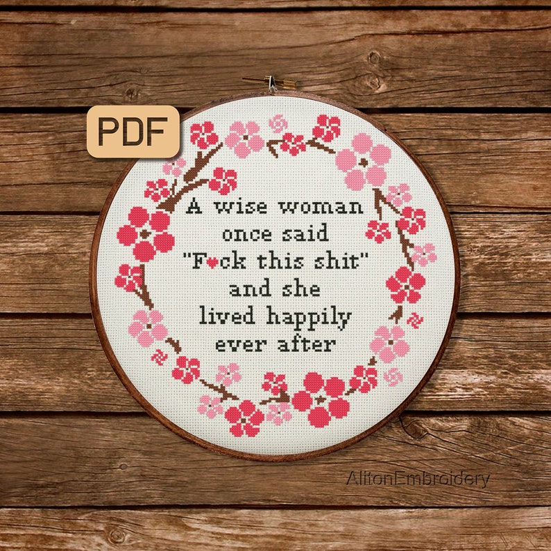Funny Sassy Cross Stitch Pattern: Wise Woman Quote (PDF Pattern) image 1