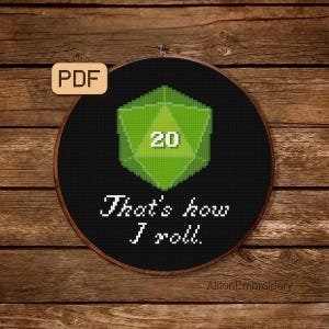 Funny D20 Dice Cross Stitch Pattern: That's How I Roll Dnd Embroidery (PDF Chart)