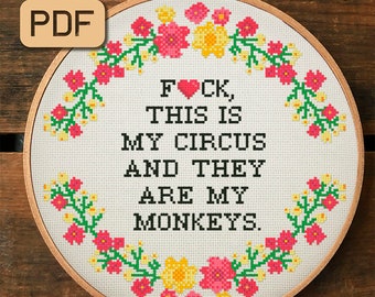 This Is My Circus And They Are My Monkeys Cross Stitch Pattern, Pdf, Funny Needlepoint Design