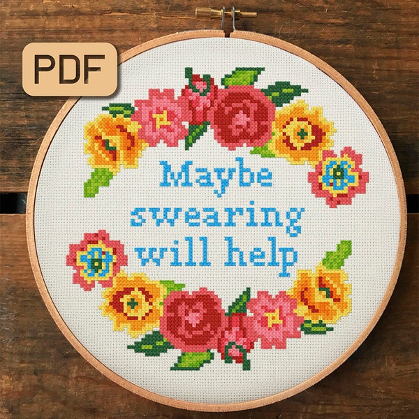 Maybe swearing will help cross stitch pattern Funny cross stitch chart Counted crossstitch pattern pdf download