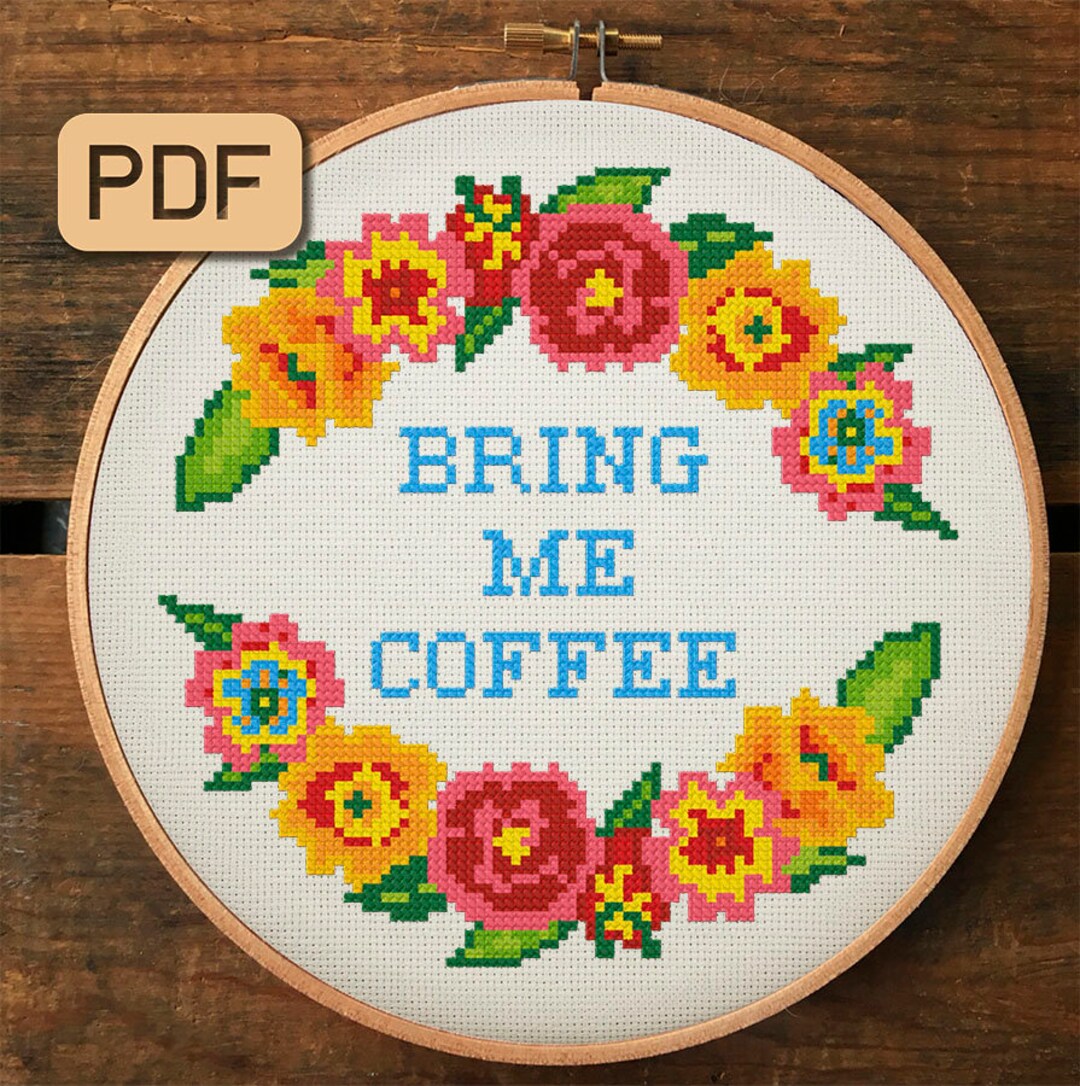 Funny Cross Stitch Pattern Bring Me Coffee Needlepoint Pdf Instant ...