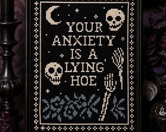 Funny Anxiety Cross Stitch Pattern: Snarky Gothic Embroidery (PDF Chart)