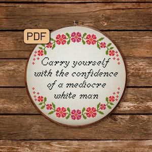 Funny Cross Stitch Pattern: Confidence Quote Embroidery (Digital Download)