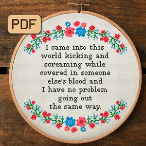 Sarcastic Cross Stitch Pattern: Kicking and Screaming (PDF)