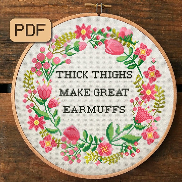 Funny cross stitch pattern Thick thighs make great earmuffs needlepoint pdf Instant download