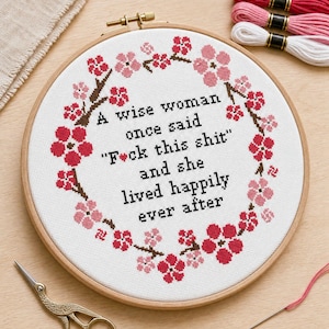 Funny Sassy Cross Stitch Pattern: Wise Woman Quote (PDF Pattern)