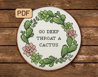 Funny Cross Stitch Pattern, Go Deep Throat A Cactus Crossstitch PDF, Sassy Embroidery Design, Instant Download