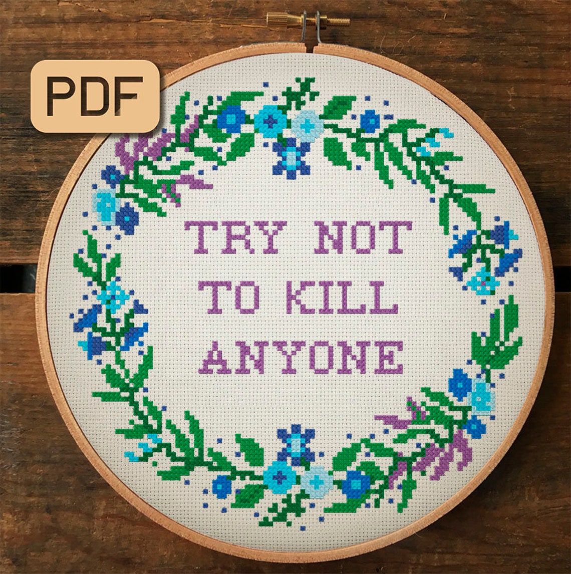 Subversive cross stitch pattern Try not to kill anyone Etsy