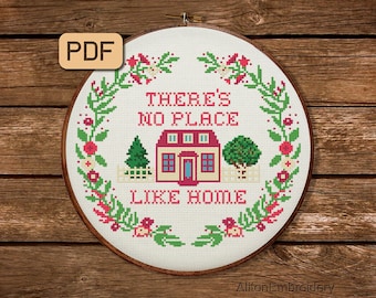 Funny Cross Stitch Pattern, Housewarming Crossstitch PDF, There's No Place Like Home Embroidery Design, Instant Download