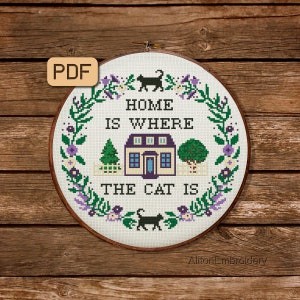 Funny Cross Stitch Pattern, Home Is Where The Cat Is Crossstitch PDF, Housewarming Embroidery Design, Instant Download