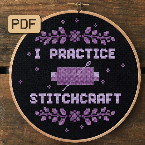 I Practice Stitchcraft Cross Stitch Pattern, Funny Cross Stitch Pdf, Witch Cross Stitch Design
