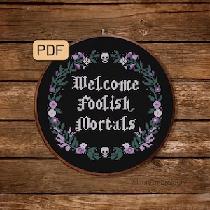 Lustige Kreuzstich Muster Gruseliger Kreuzstich PDF Willkommen Foolish Sterbliche Stickerei Design Instant Download