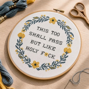 Funny Cross Stitch Pattern: This Too Shall Pass (Instant PDF Download)